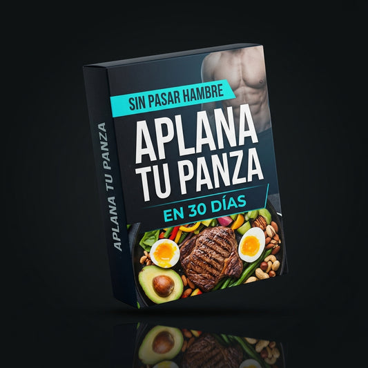 Guía de Alimentación Sin Pasar Hambre: Aplana tu Panza en 30 Días